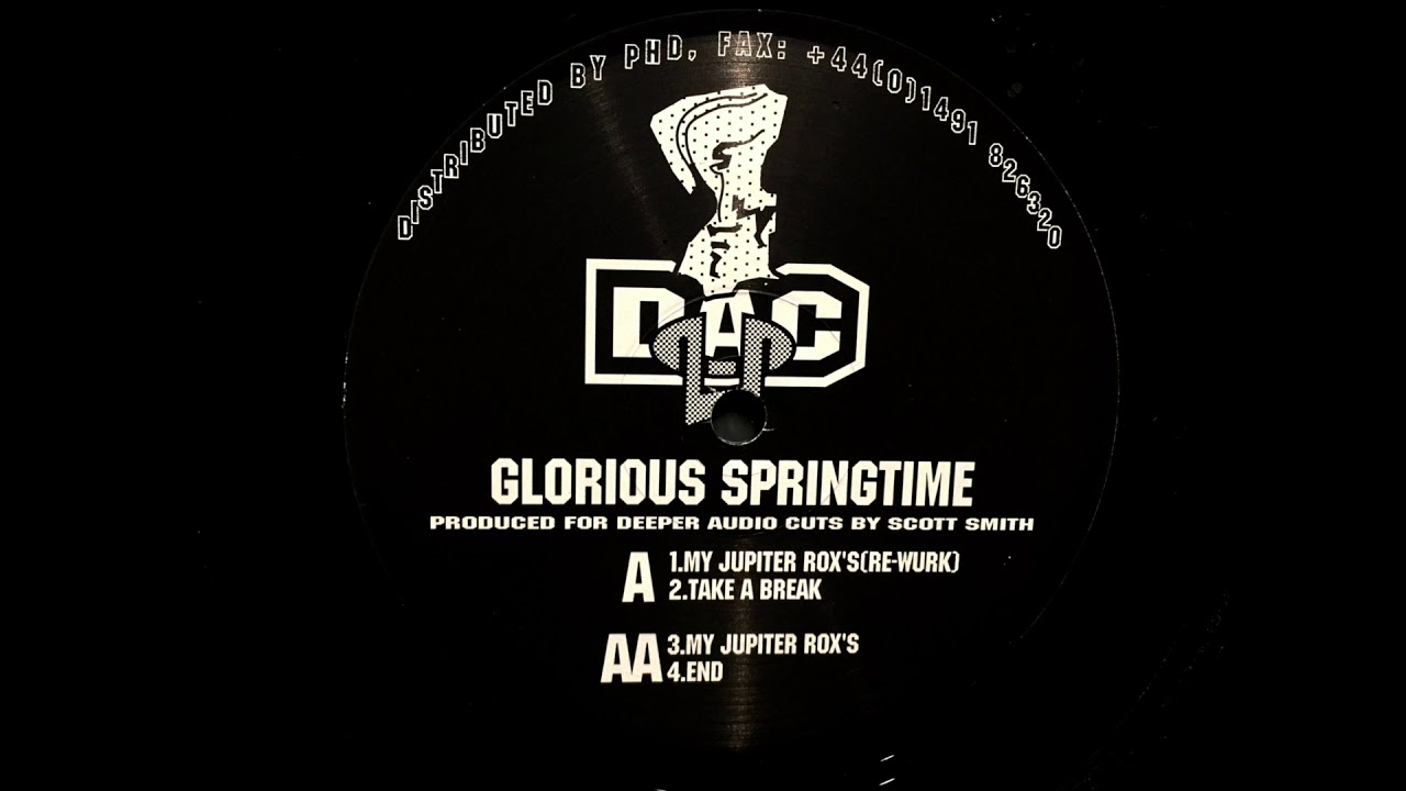 My Jupiter Rox's (Re-Wurk) / Glorious Springtime / DAC 002 [1997]