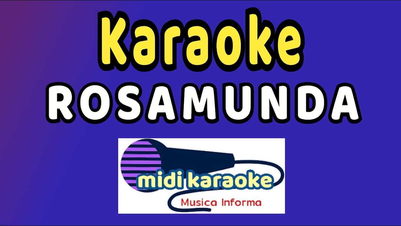 ROSAMUNDA - karaoke