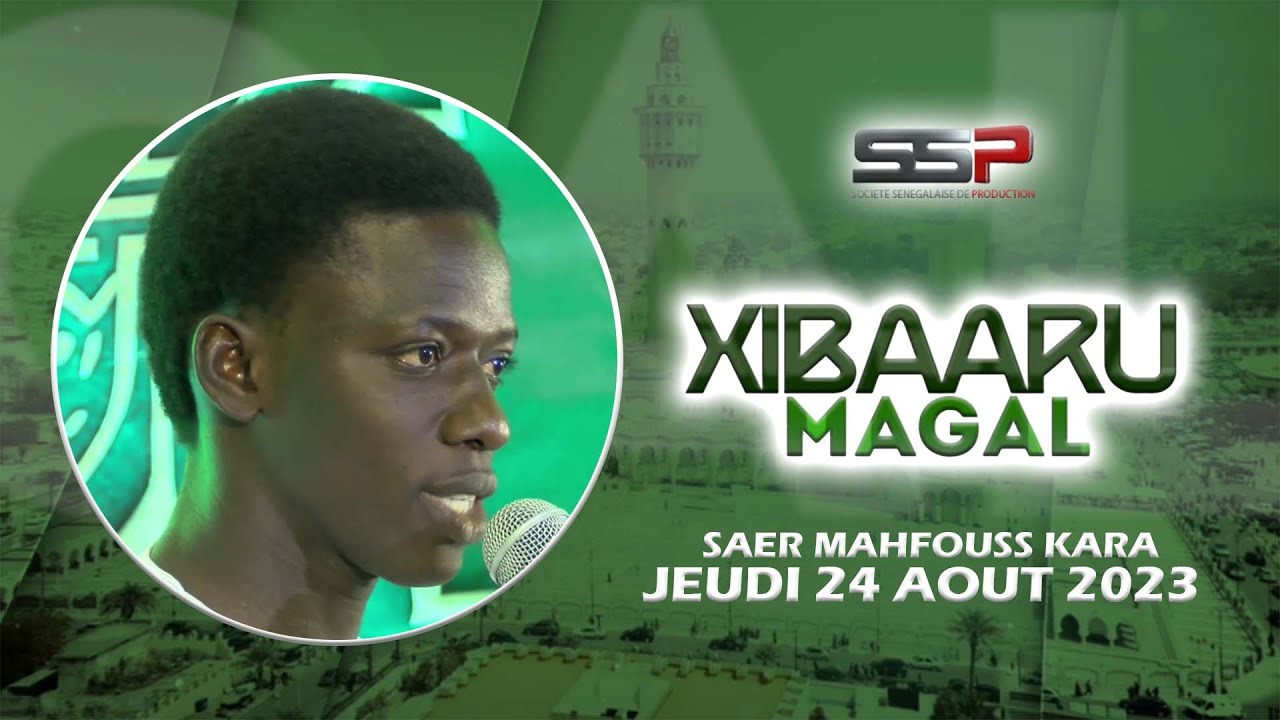 XIBAARU MAGAL - SAER MAHFOUSS KARA