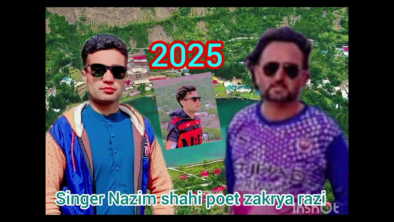 Khowar new song 2025  Singer Nazim shahi poet zakrya razi.           2025