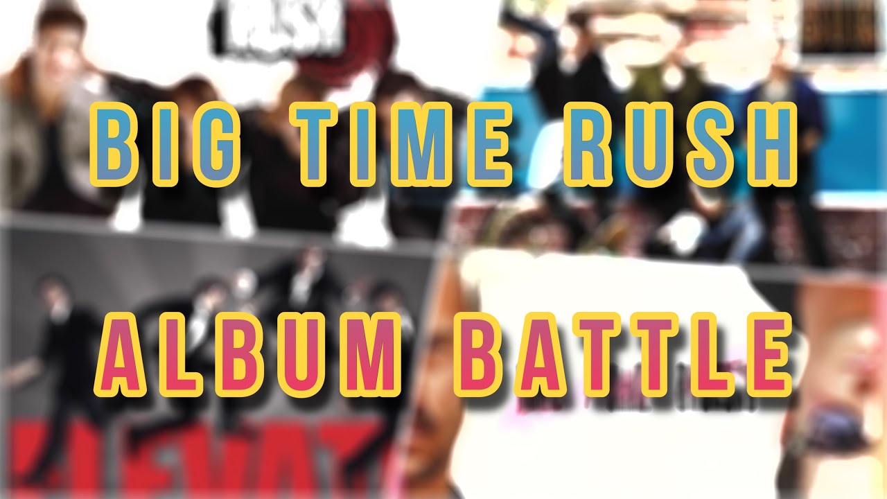 Big Time Rush - BTR VS ELEVATE VS 24/7 VS ANOTHER LIFE | Album Battle