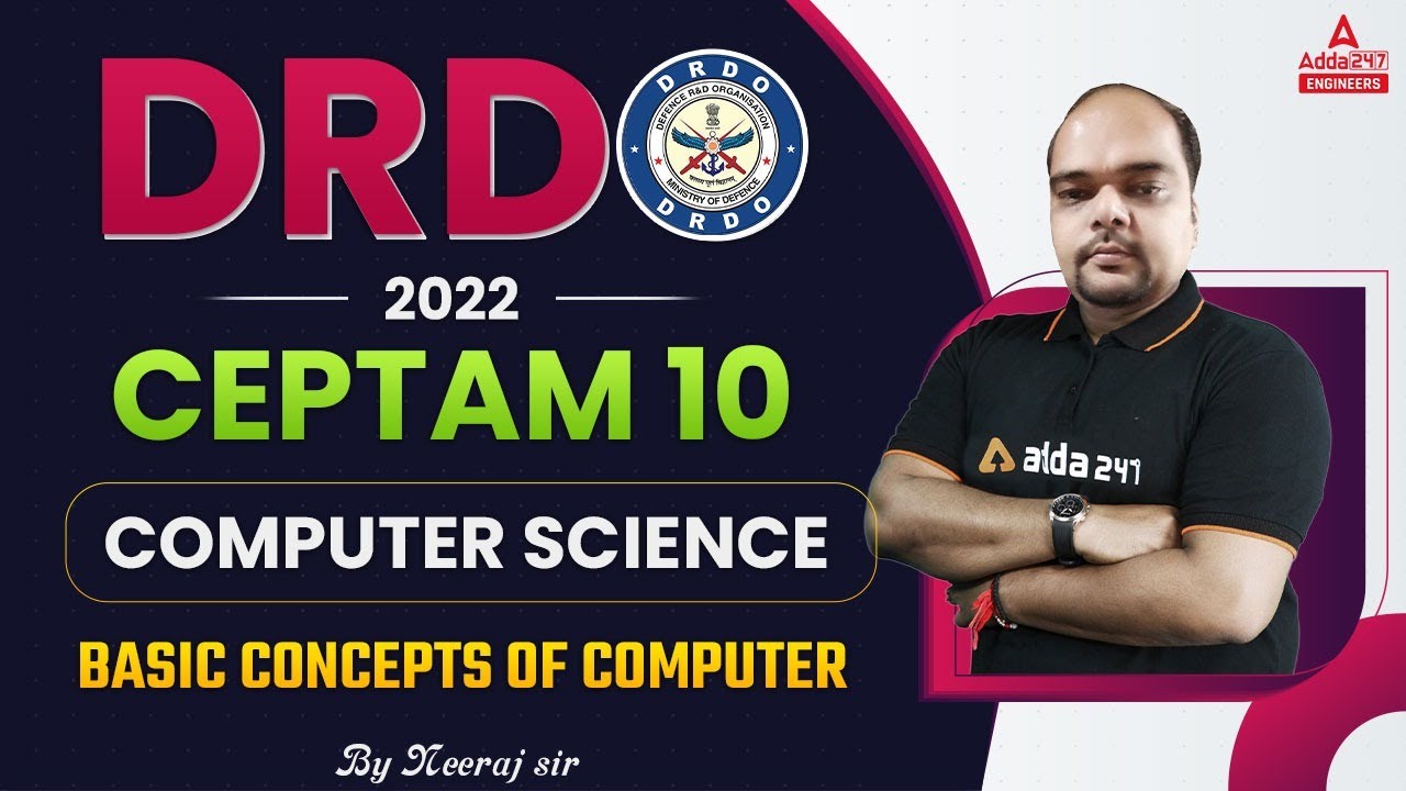 DRDO CEPTAM 10 | DRDO Computer Science | Basic concepts of Computer #1