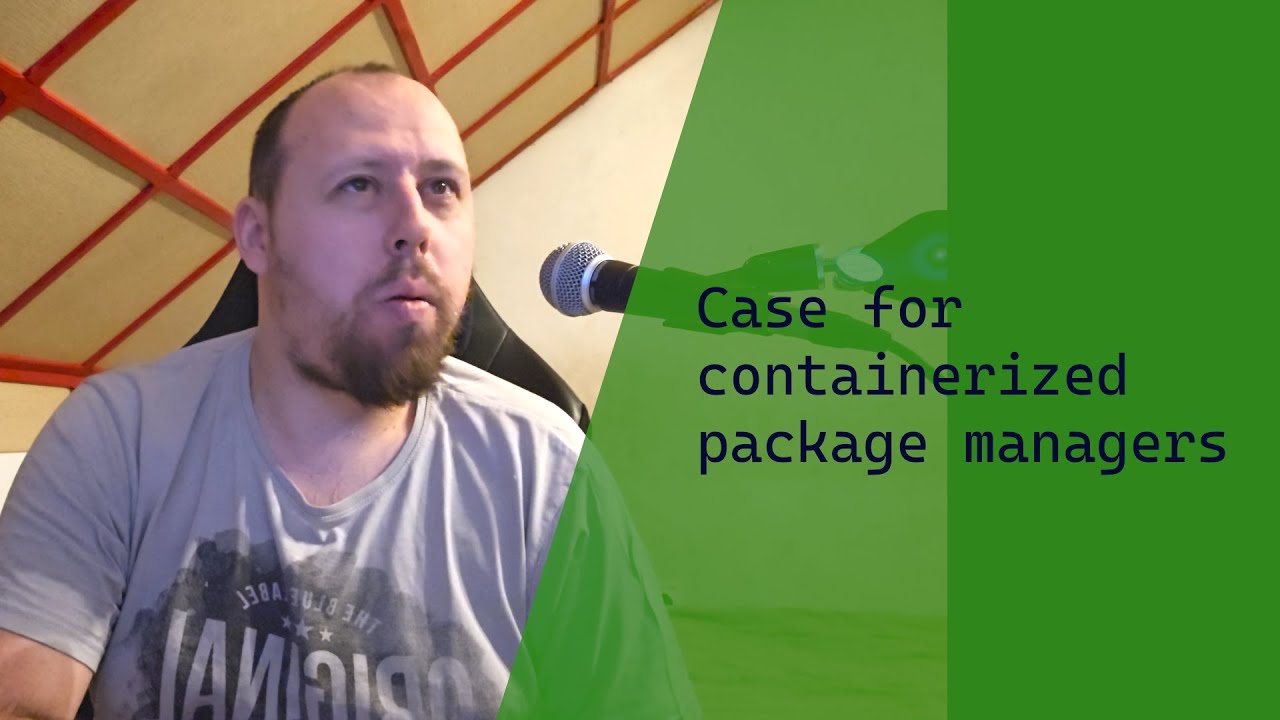 Case for containerized package managers