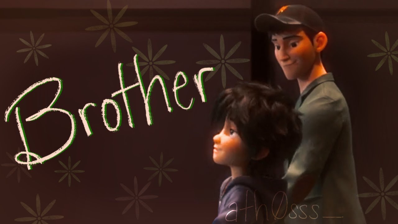 Brother | Tadashi Hamada and Hiro Hamada edit | Big Hero 6 | 4K