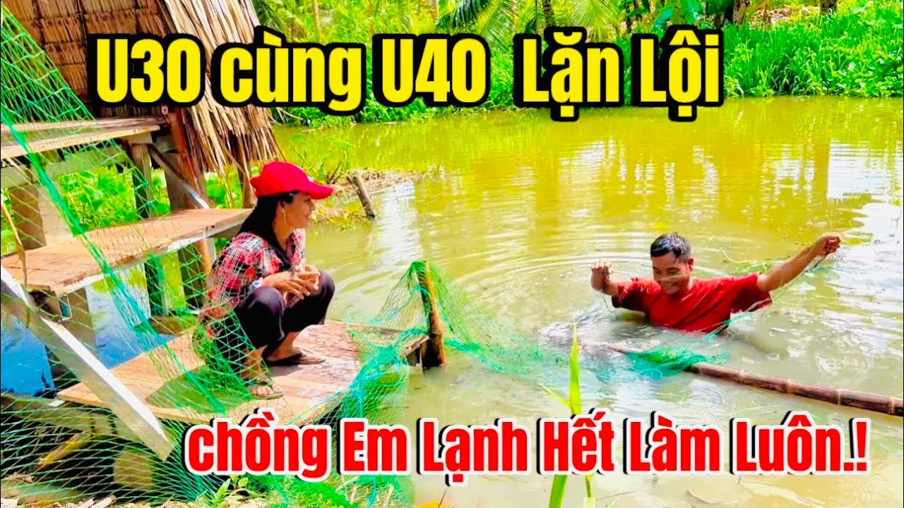 Vợ Chồng U30 Cùng U40 Lặn Lội Dưới Sông Chuẩn Bị Chuồng Vịt Như Thế Này.!