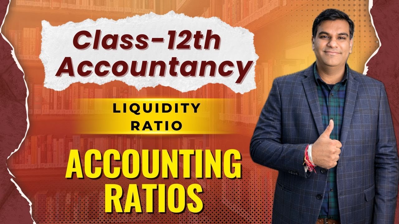 Accounting Ratios| Class-12th | Liquidity Ratio |