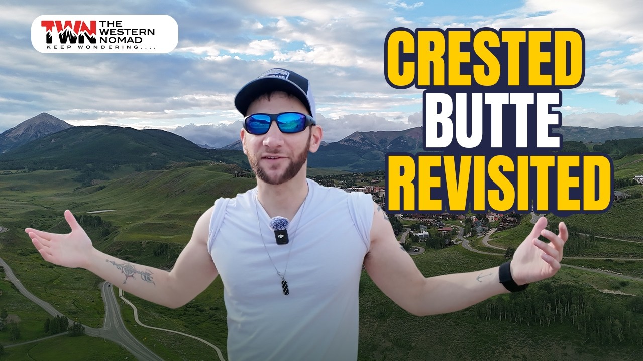 Colorado's Best: The Amazing Town of Crested Butte (Revisited)