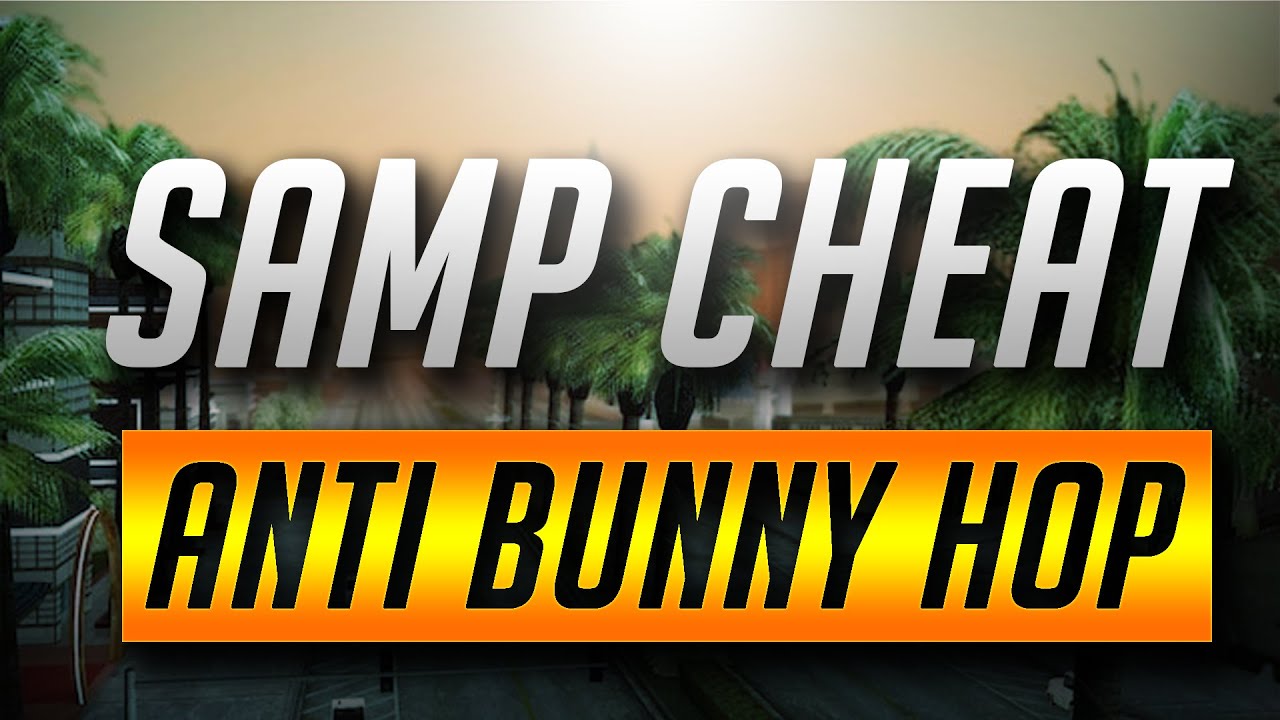 Samp Cheat | ANTI BUNNY HOP | RADI NA SVIM SERVERIMA! | UNDETECTABLE | 2020 | .CS TEAM | LUA |
