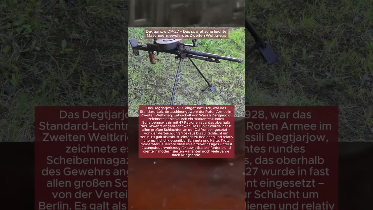 Degtjarjow DP-27 &ndash; Das sowjetische leichte Maschinengewehr des Zweiten Weltkriegs