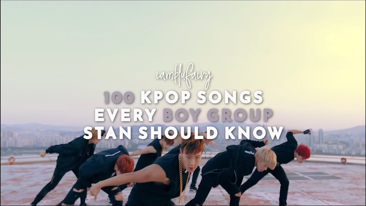 100 boy group songs everyone should know