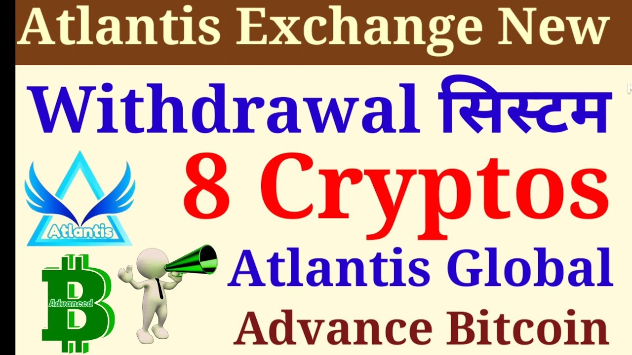 New Update Atlantis Exchange Trading Fees $0.0%withdrawal Limit Atlantis ATC Coin Advance Bitcoin