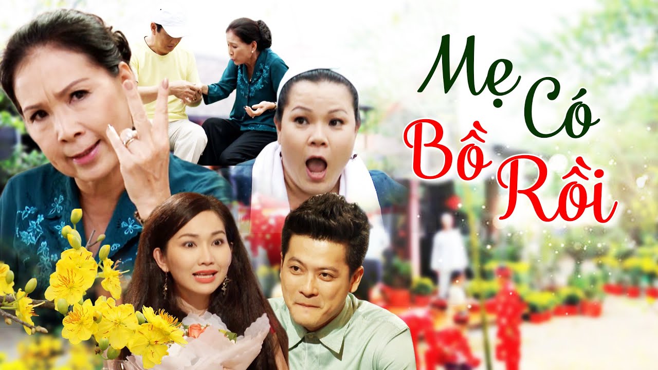 Phim Việt Nam Mới 2025 | TẾT NÀY MẸ CÓ BỒ RỒI | Phim Việt Nam Mới Hay Nhất 2024 | Phim Tình Cảm Tết
