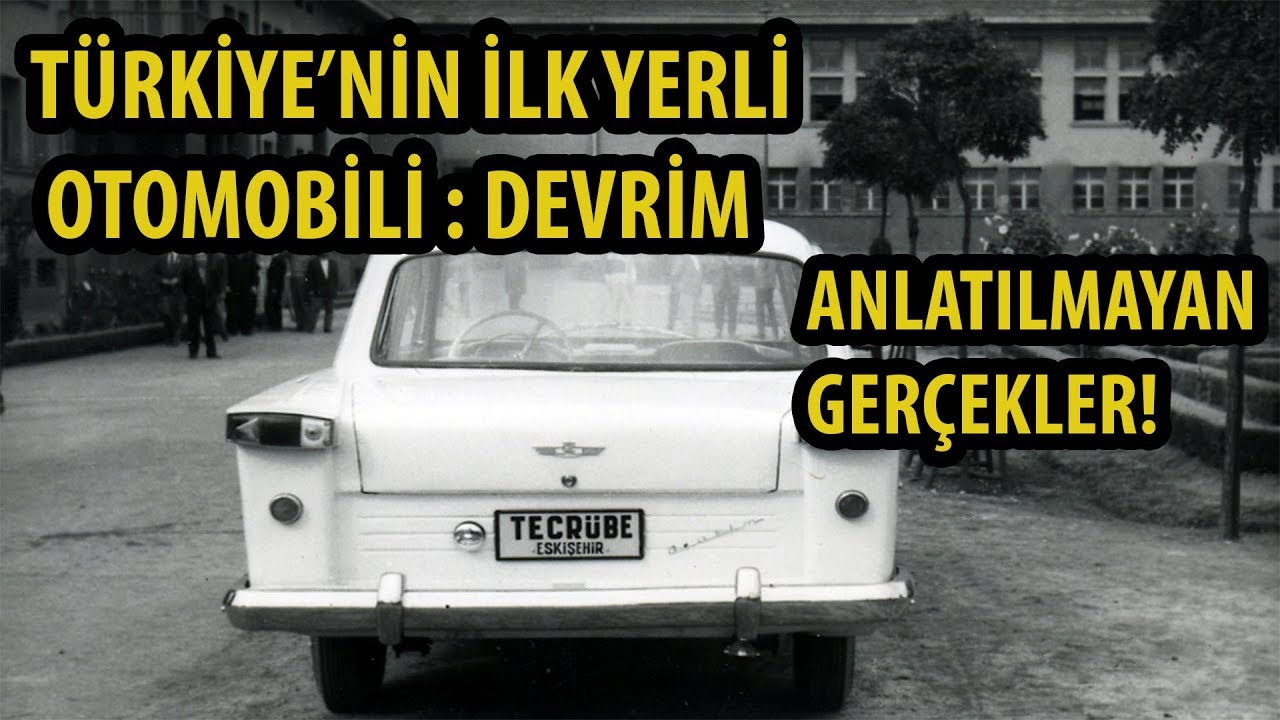 Türkiye'nin İlk Yerli Otomobili Devrim'in Hikayesi