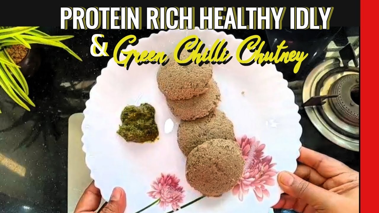 PaasiParuppu Idly & Green Chilli Chutney |Healthy&Tasty Breakfast | Manas-x2r #youtubevideo 