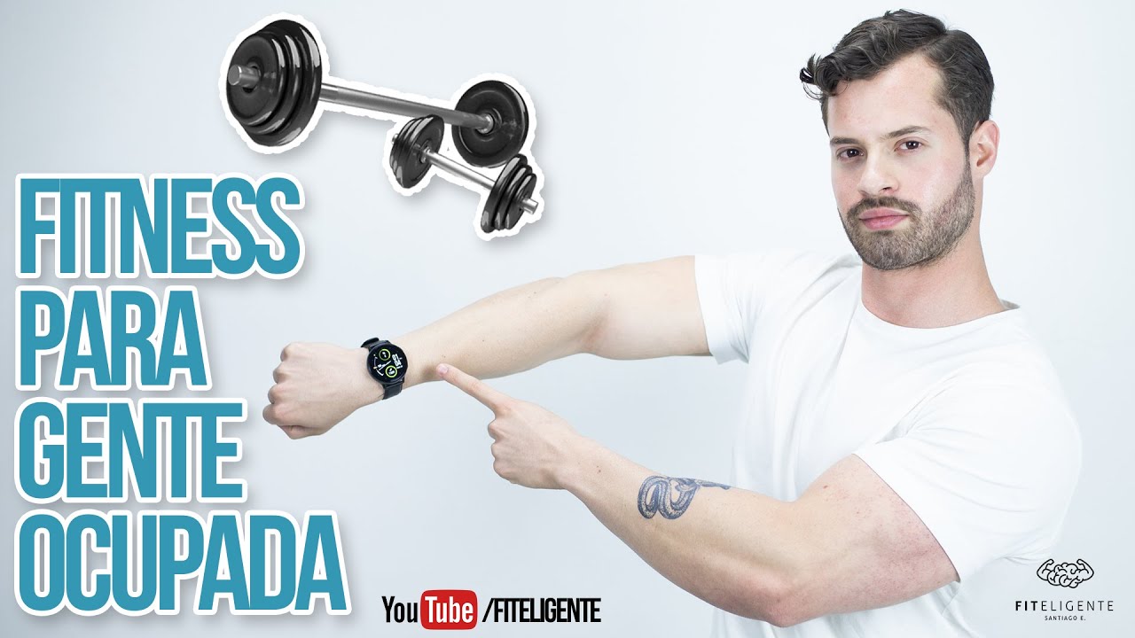 FITNESS PARA GENTE OCUPADA [ENTRENAMIENTO Y ALIMENTACI&Oacute;N] II 5 TIPS CLAVE II FITELIGENTE