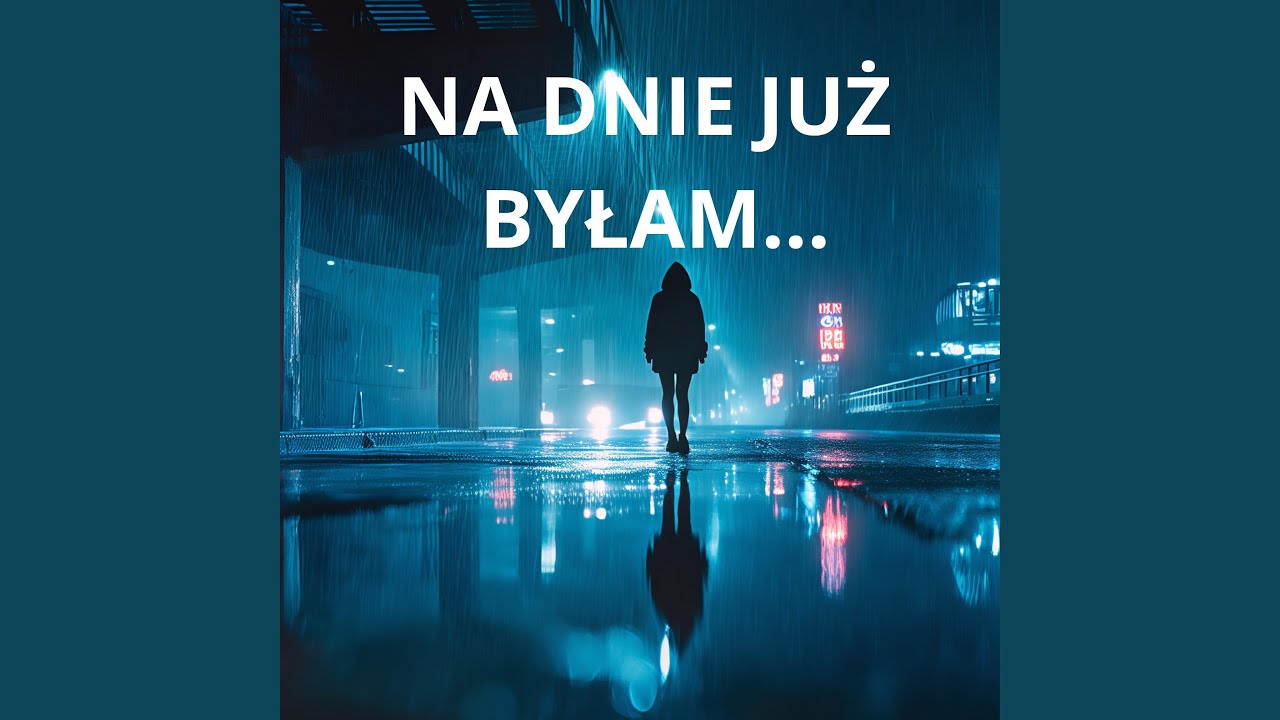 Na dnie już byłam