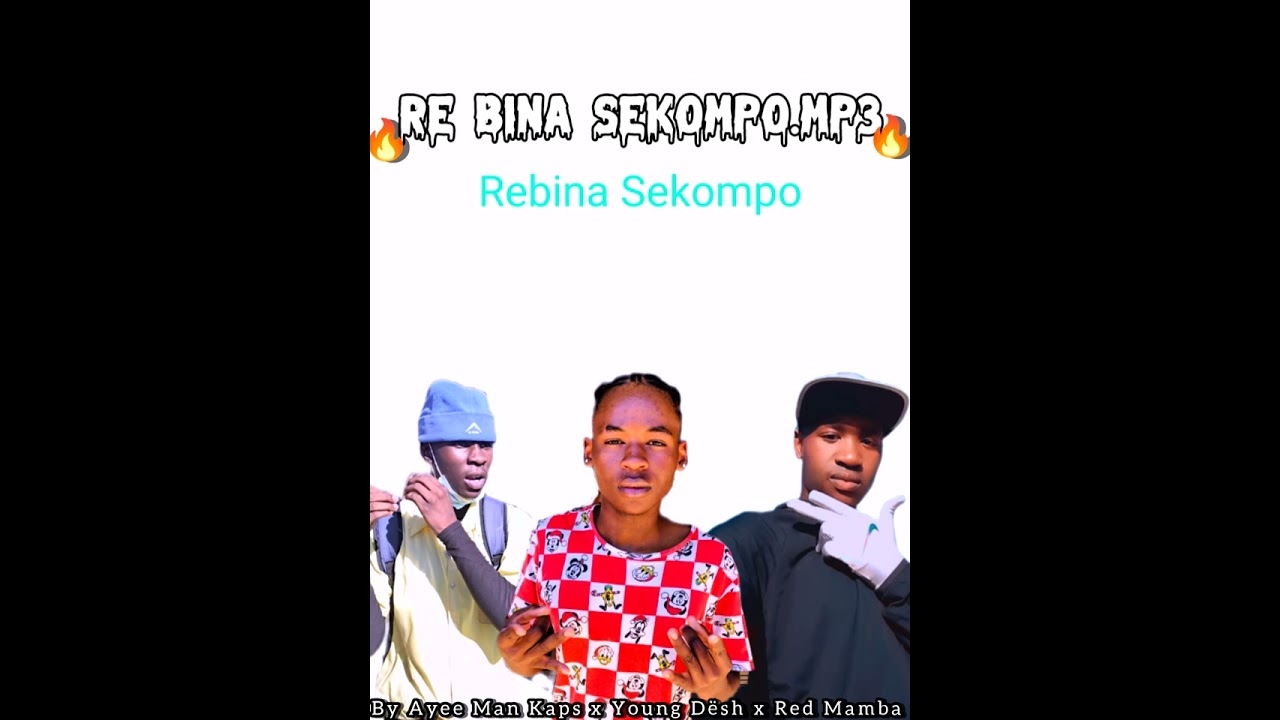 Re-bina Sekompo ft Young Dësh x Red Mamba by Ayee Man Kaps 