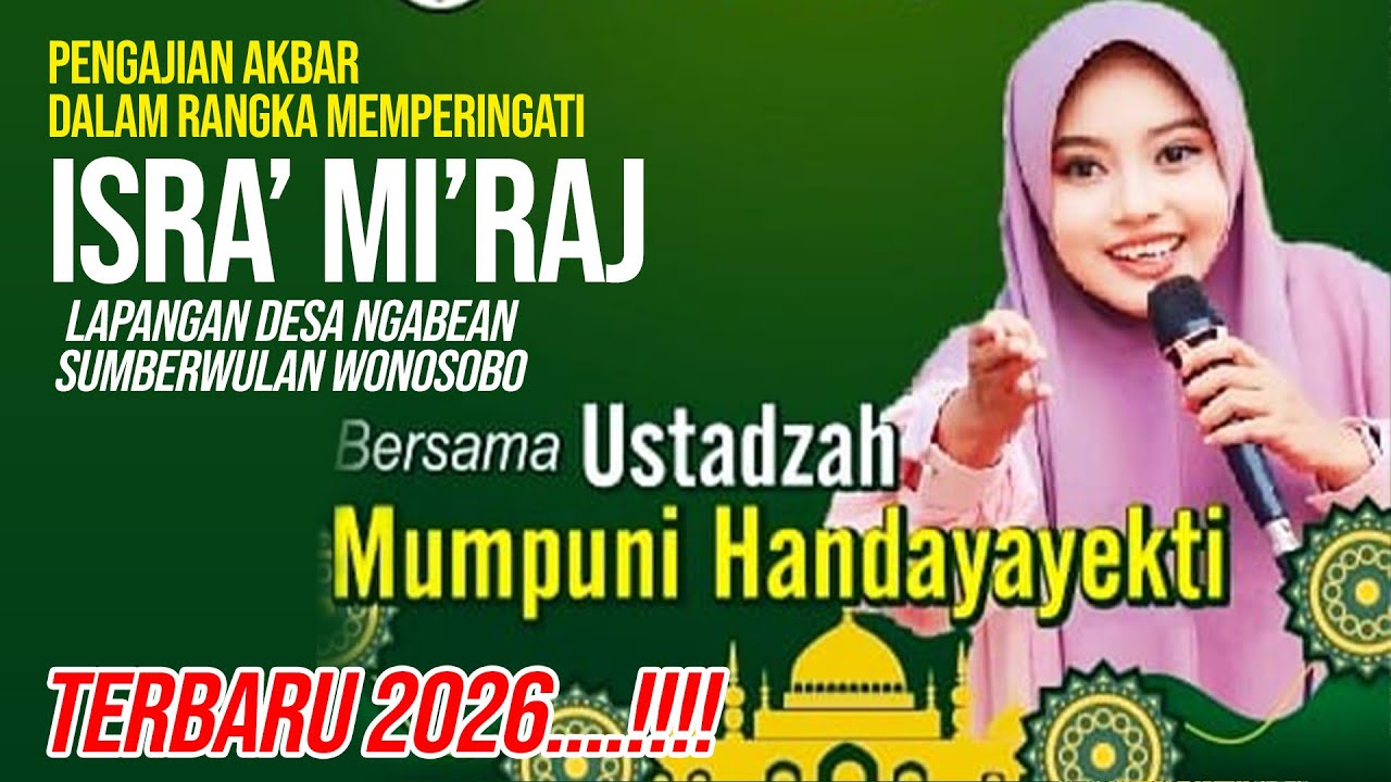 🔴 FULL LIVE USTADZAH MUMPUNI | Peringatan Isra' Mi'raj Desa Ngabean Sumberwulan Wonosobo