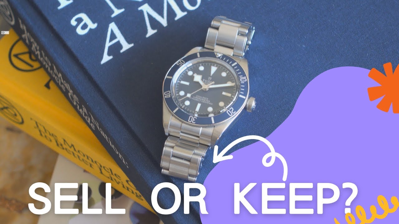 4 Years with my Tudor BlackBay 58/ Should I still keep it ?