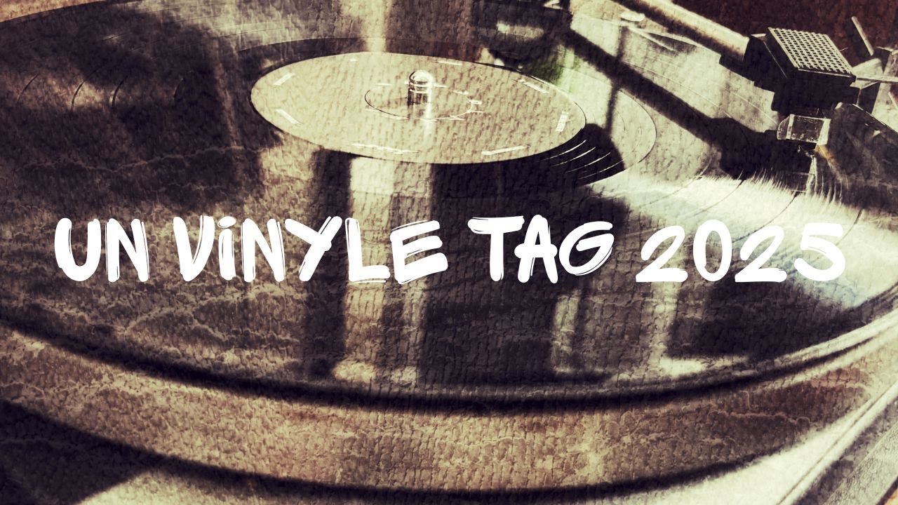 Un Vinyle Tag 2025