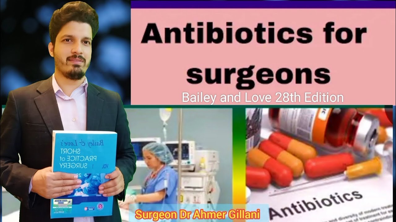 antibiotics in surgery | antibiotics on surgical procedure | How To Choose Antibiotics appropriately