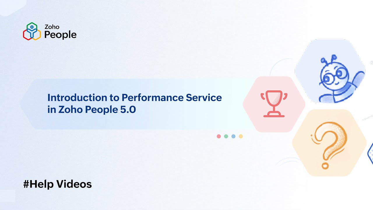 Introduction to Performance Service in Zoho People 5.0 | Help Videos | Zoho People