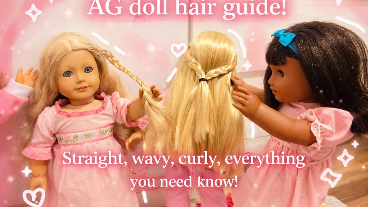 How to take care of American girl doll hair! Ultimate guide! 