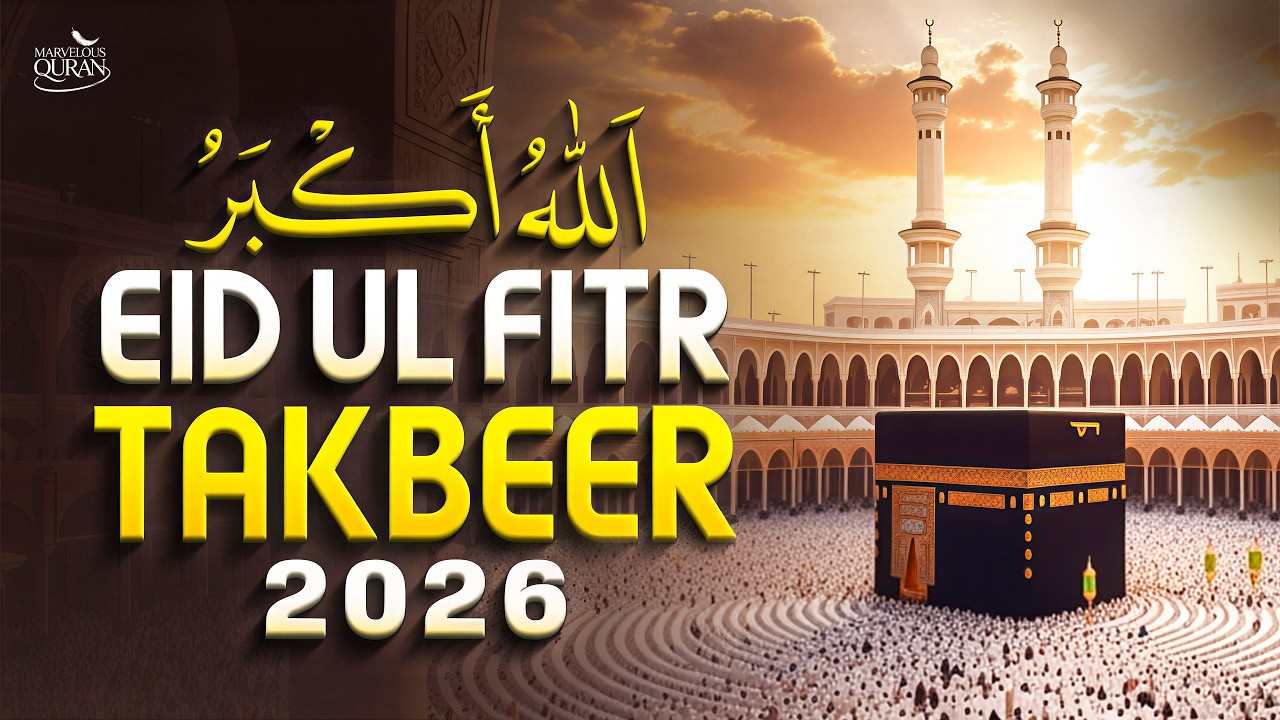 Makkah Eid Takbeer 2026 HD | A Must-Listen for a Spiritual Eid Experience | #Takbeer #Ramadan2026