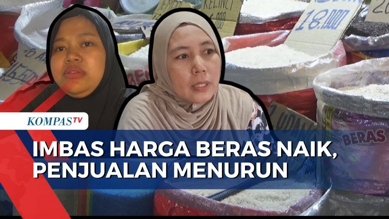 Harga Beras Naik di Kediri dan Ambon, Daya Beli Masyarakat Menurun | KOMPAS SIANG