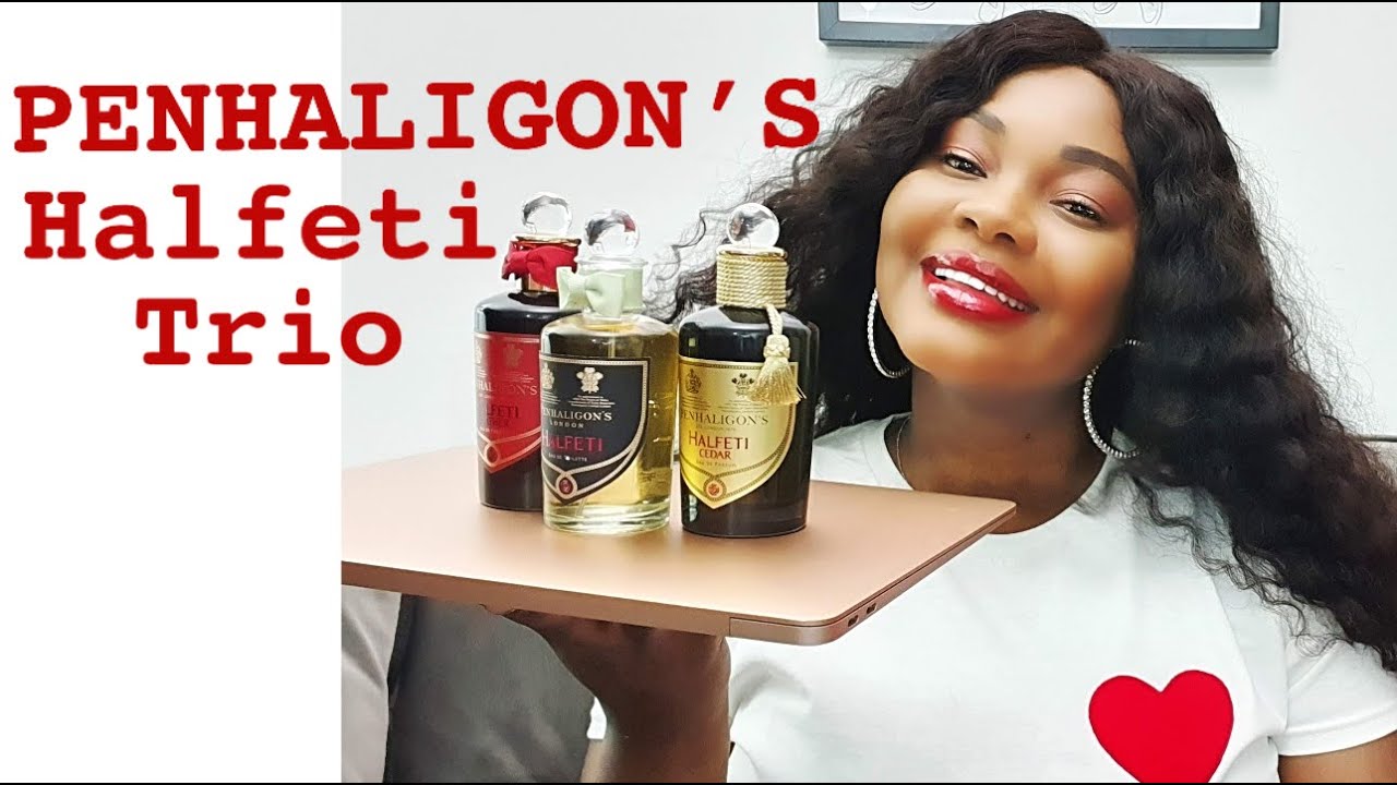 Penhaligon's Halfeti Fragrance Review | Halfeti vs Halfeti Leather vs Halfeti Cedar