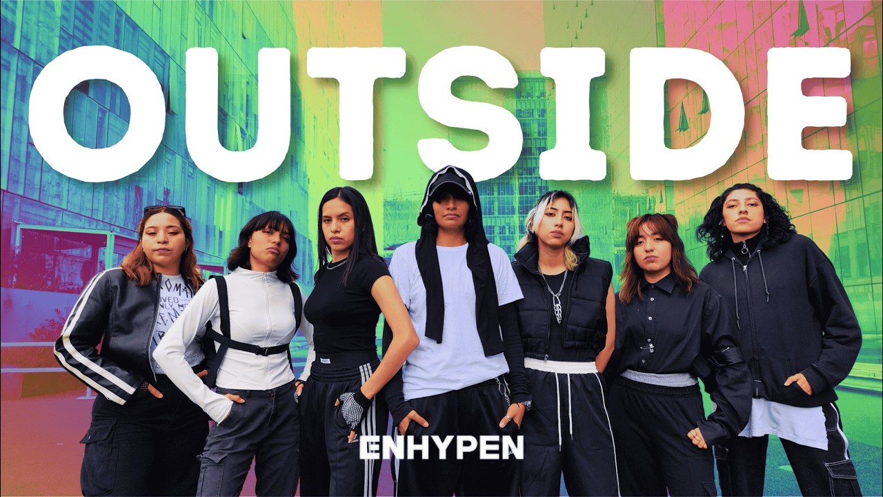 [KPOP IN PUBLIC] ENHYPEN (엔하이픈) - OUTSIDE | Dance Cover by HYDRA from Mexico City
