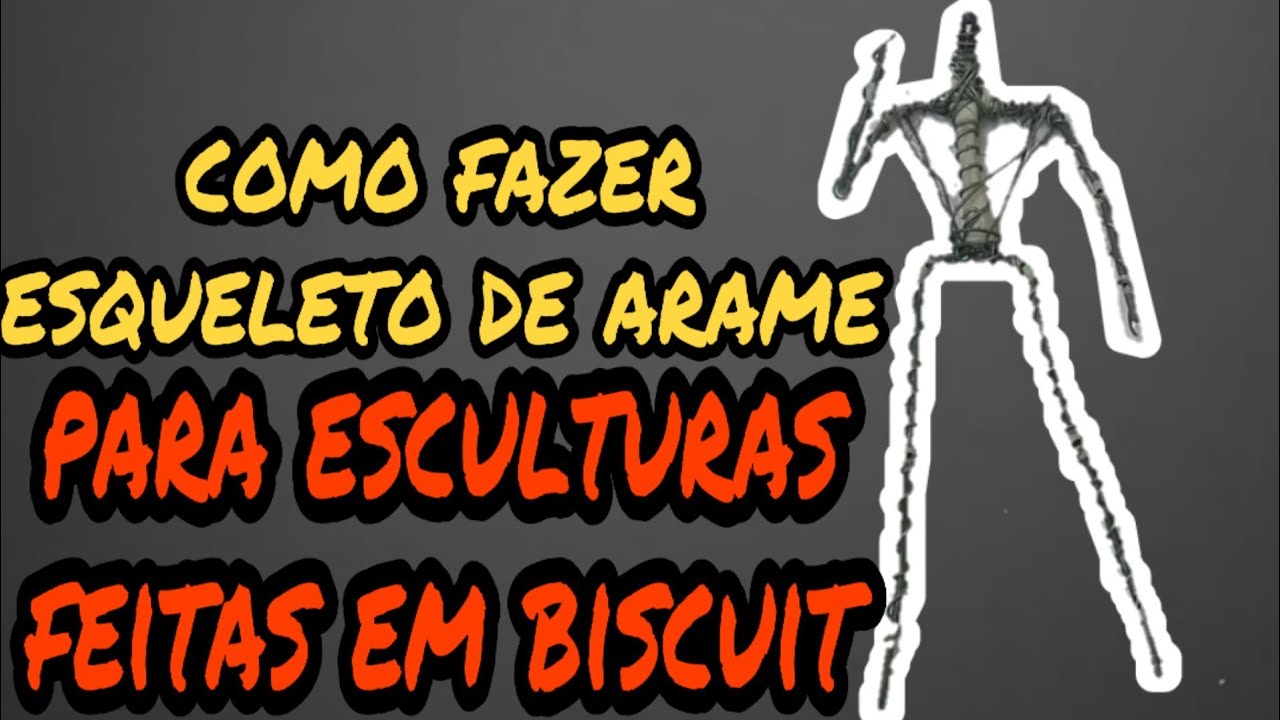 Como fazer esqueleto | estrutura de arame para esculturas em Biscuit (PASSO A PASSO) SUPER BISCUIT