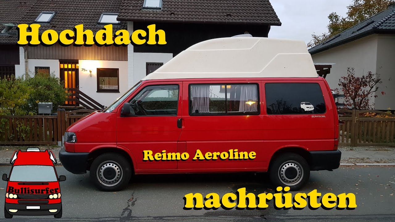 Hochdach nachrüsten - endlich Stehhöhe im Bulli - VW T4 Ausbau zum Camper 2.0 #13