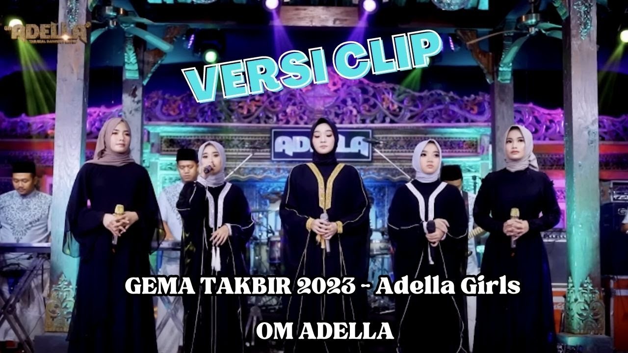 Adella Girls GEMA TAKBIR 2023 Full Album 2023  VERSI VIDIO KLIP