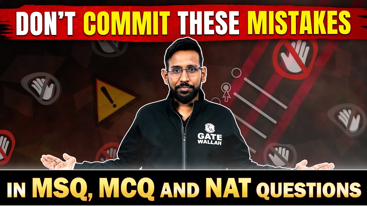 Don't commit these mistakes in MSQ, MCQ, And NAT Questions