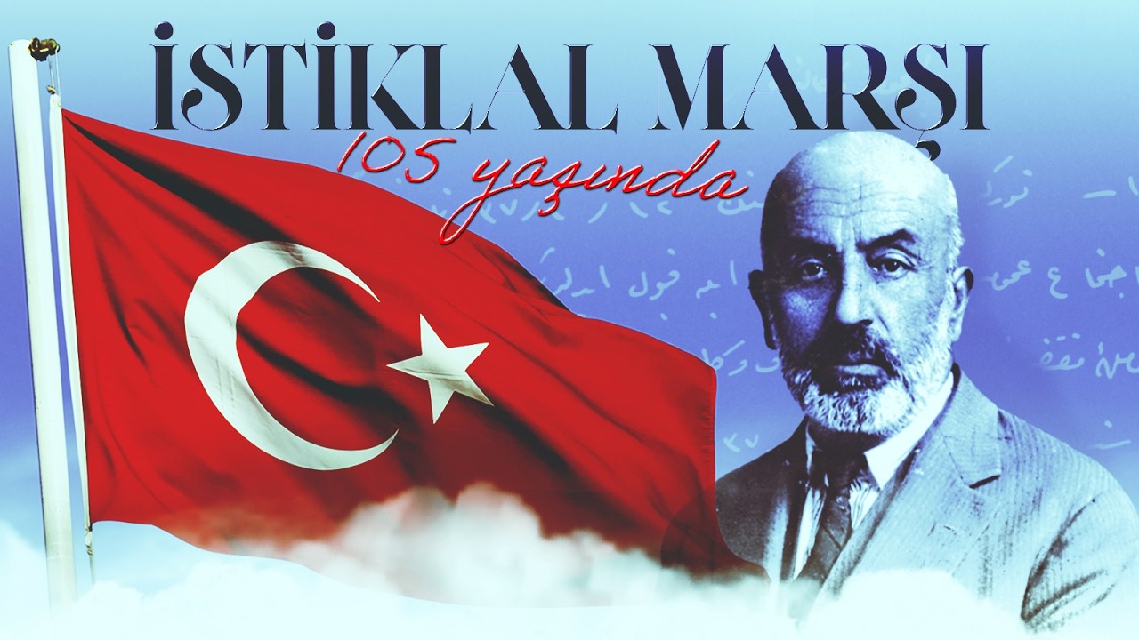 Bağımsızlığın simgesi İstiklal Marşı 105 yaşında