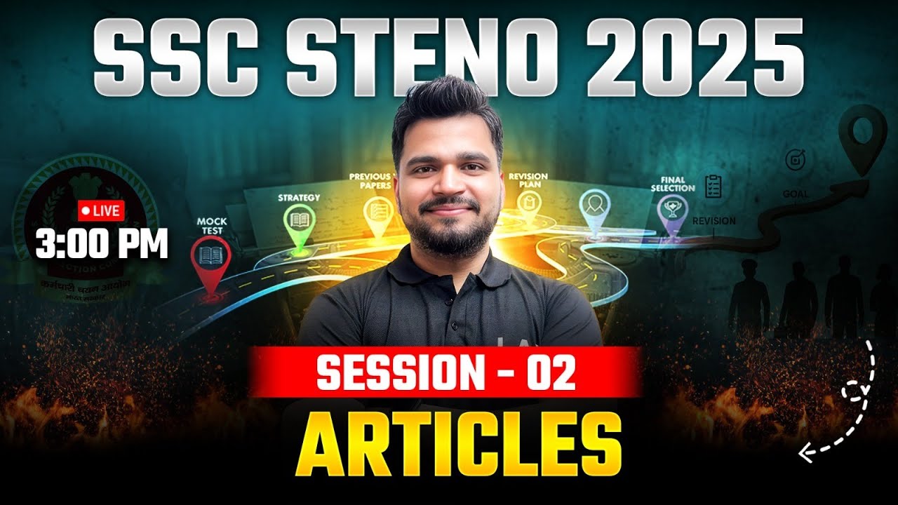 SSC Stenographer 2025 | SSC Steno English Classes 2025 by Piyush Sir | Articles