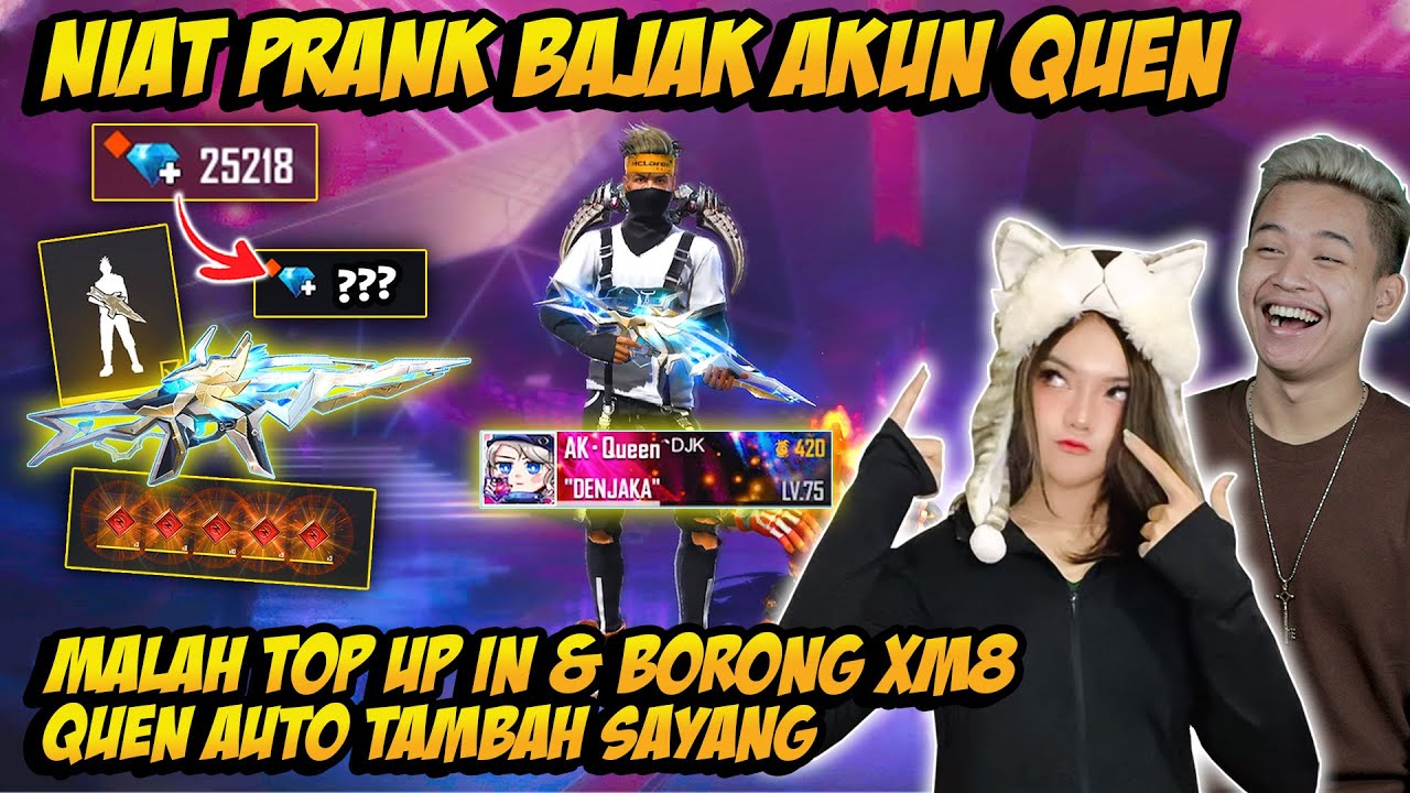 NIAT PRANK BAJAK AKUN QUEN MALAH TOP UP IN & BORONG SKIN XM8 LEGENDARY ?! AUTO QUEN TAMBAH SAYANG