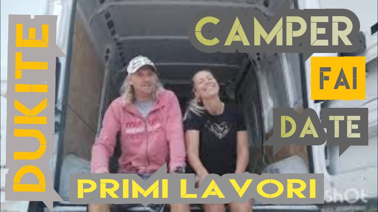 Dukite: Prima Camperizzazione Fai Da Te durante Lockdown