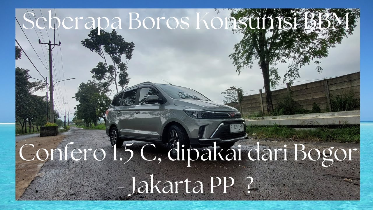 Seberapa Boros Konsumsi BBM Wuling Confero S 2022