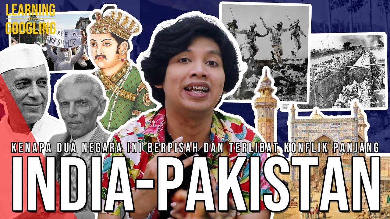 Kenapa India & Pakistan Pisah? Benarkah Karena Islam - Hindu Diadu Domba? | Learning By Googling