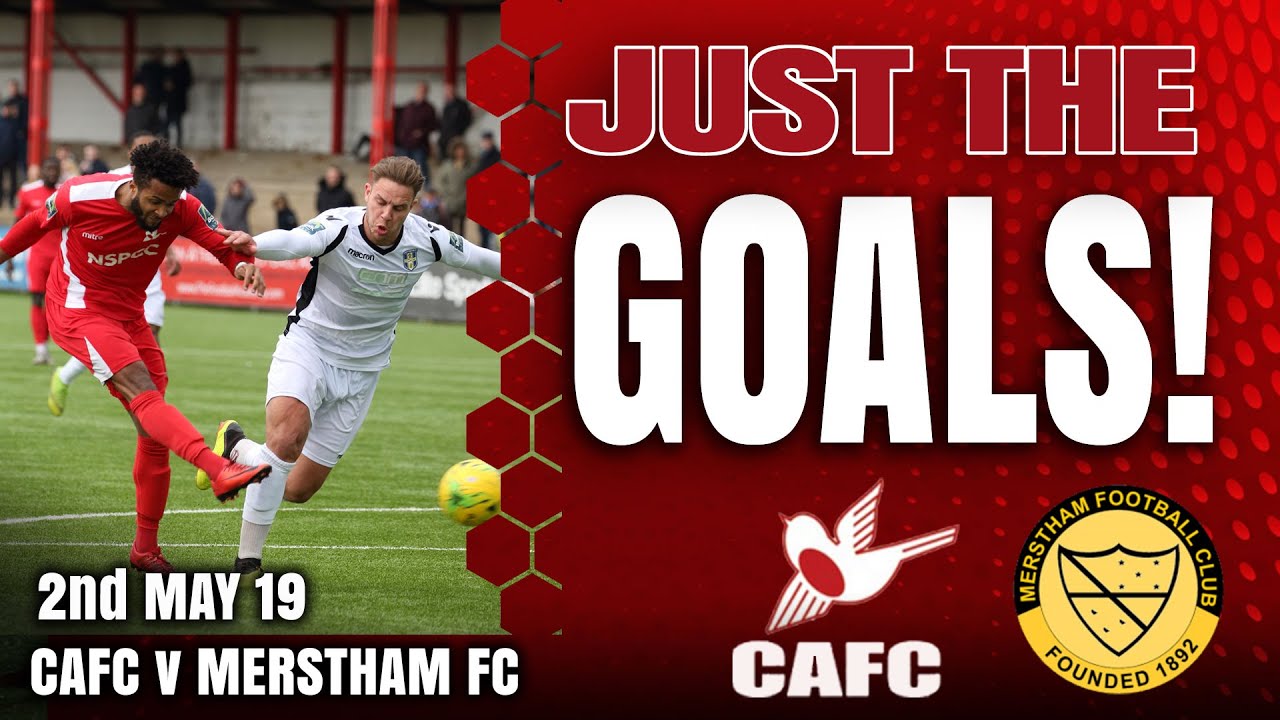 Just the Goals vs Merstham 02/05/19
