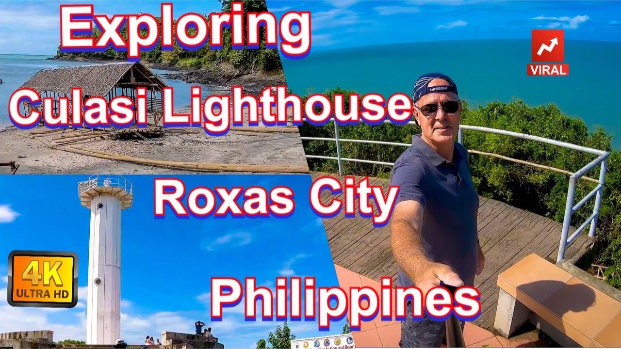 Exploring Culasi Lighthouse Capiz Roxas City Philippines