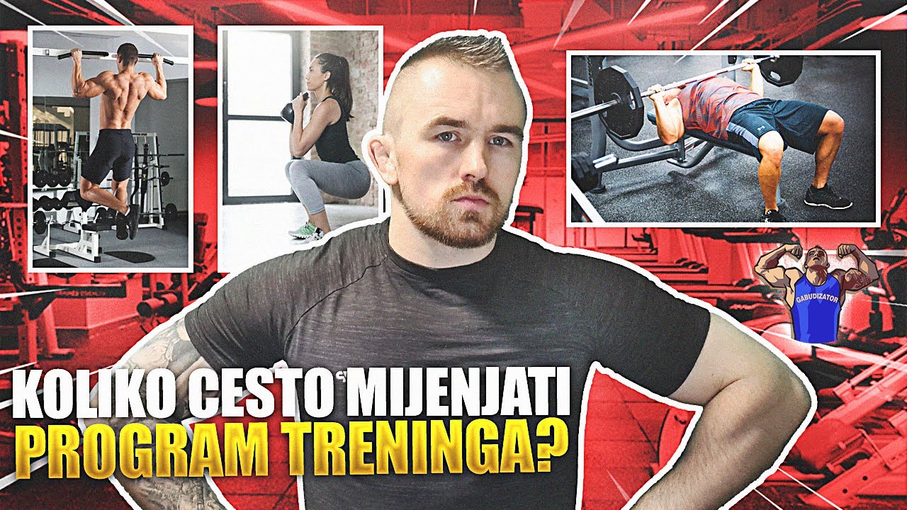 KOLIKO CESTO MIJENJATI PROGRAM TRENINGA