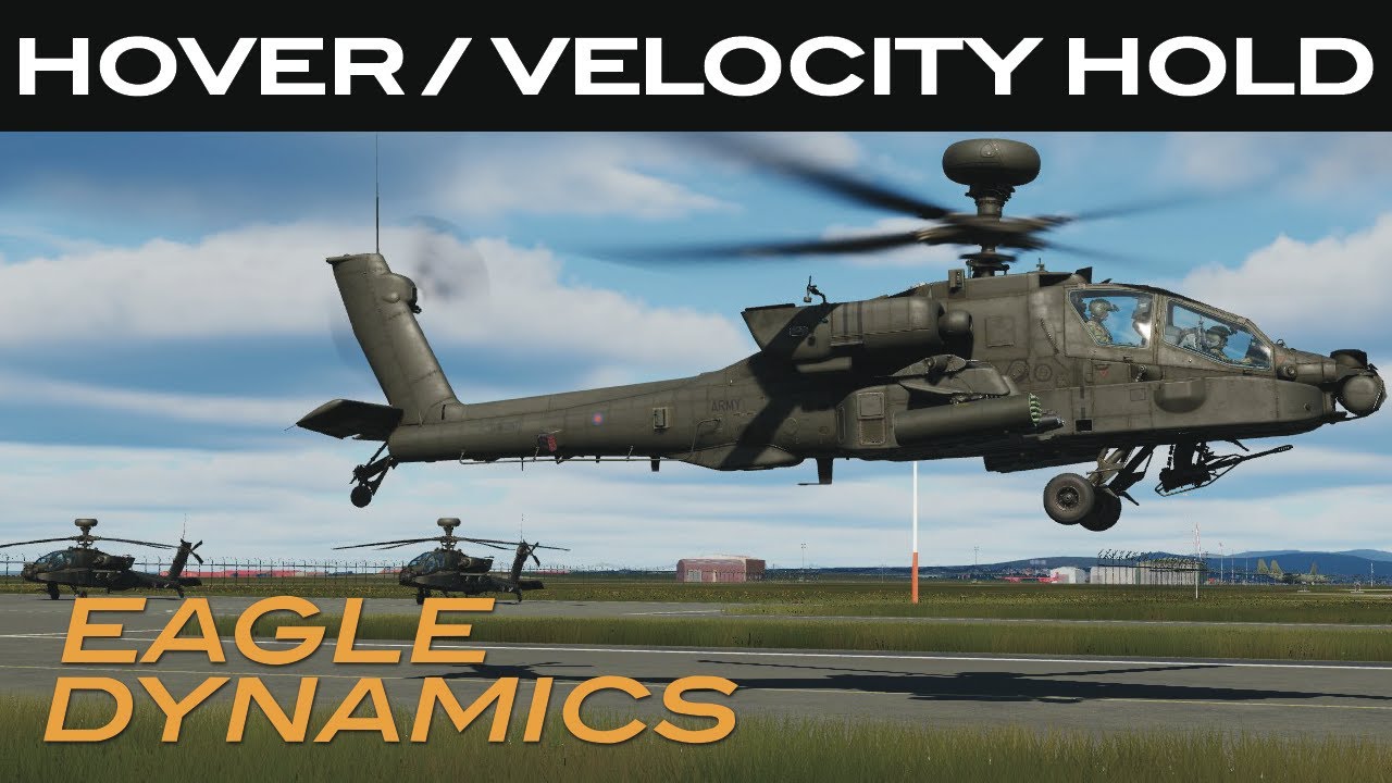 DCS: AH-64D | Режимы зависания и удержания скорости