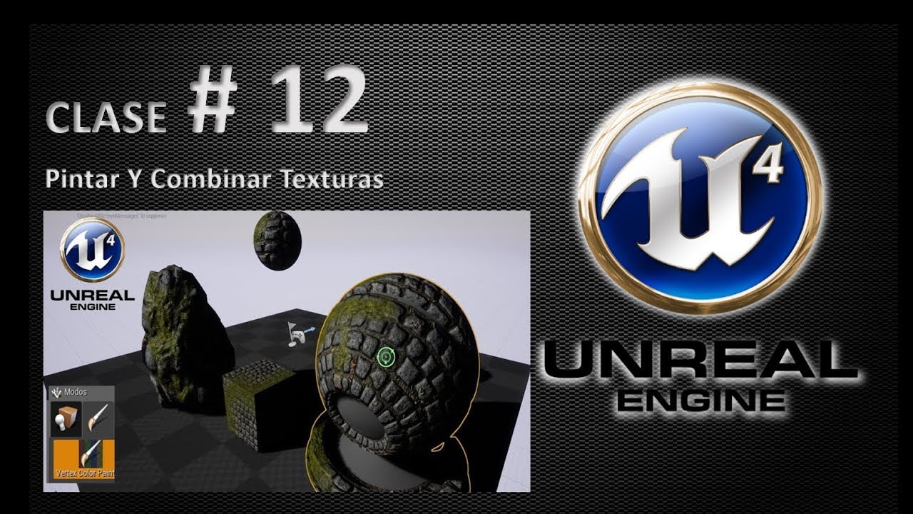 Tutorial Unreal Engine 4 Español 12 //Pintar Combinar Texturas en mallas//