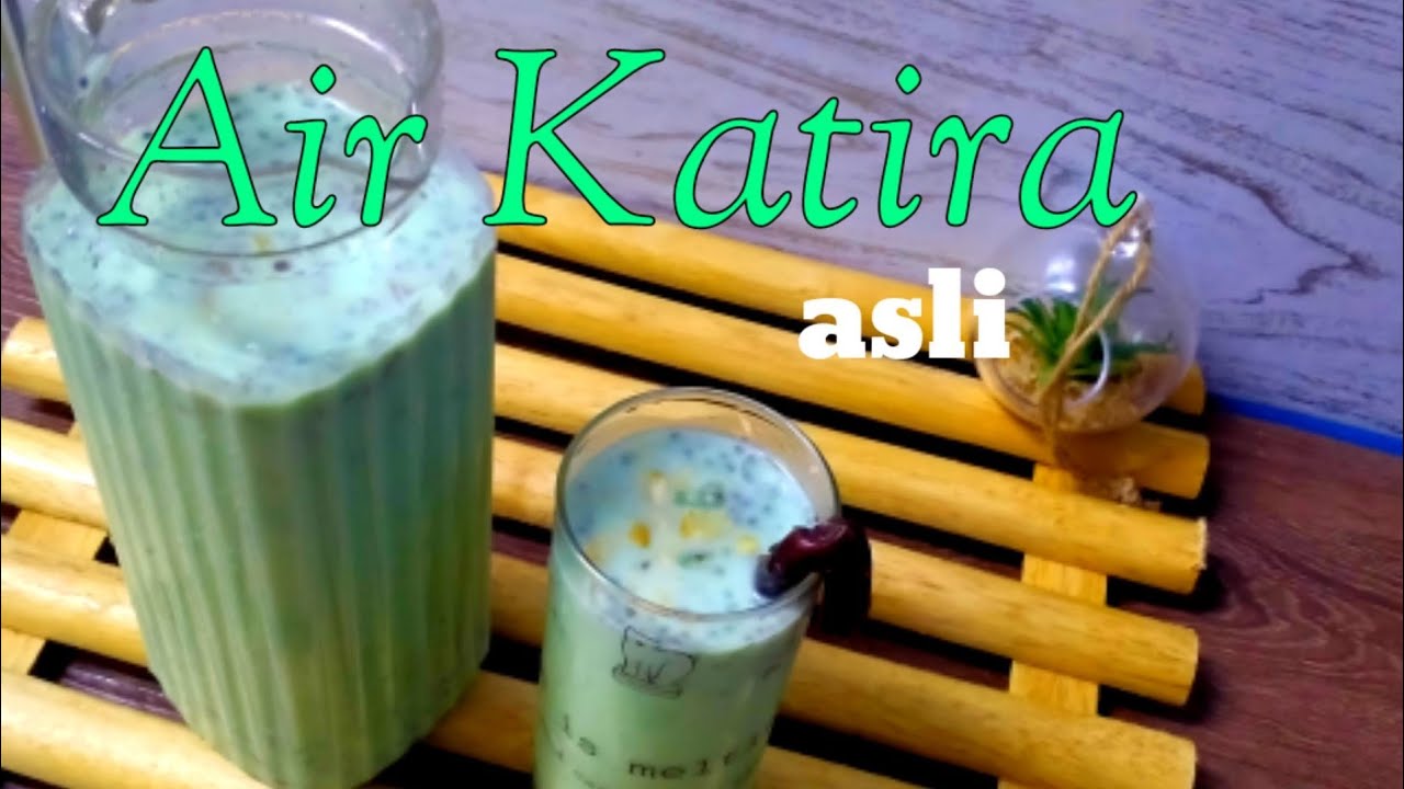 Resepi Air Katira Original yang Sihat dan menyejukkan badan