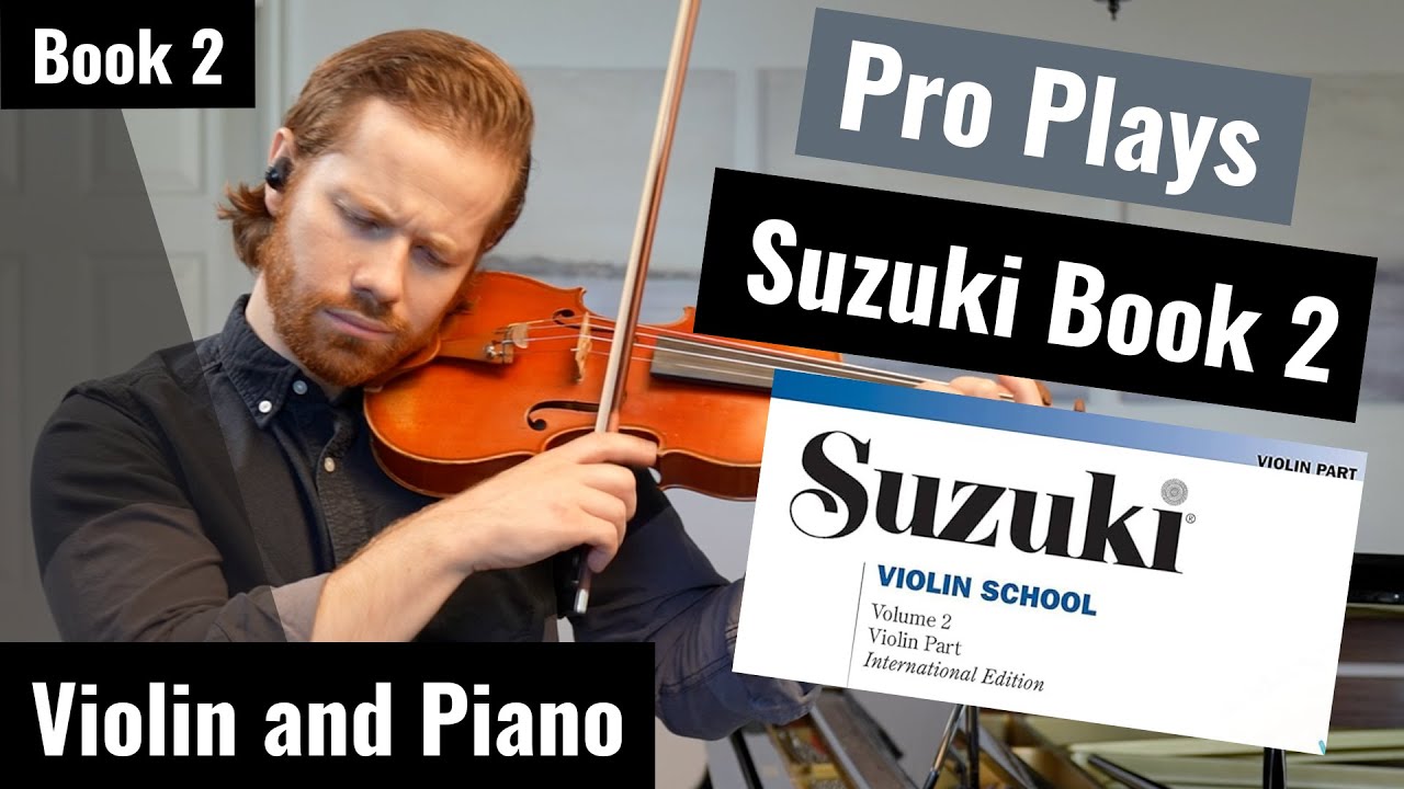 PRO plays | Suzuki Violin Book 2 | Violin and Piano