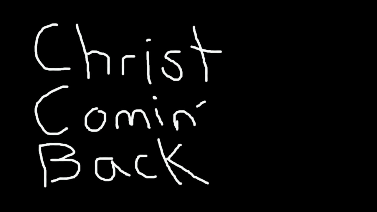 Canaan McGee - Christ Comin' Back
