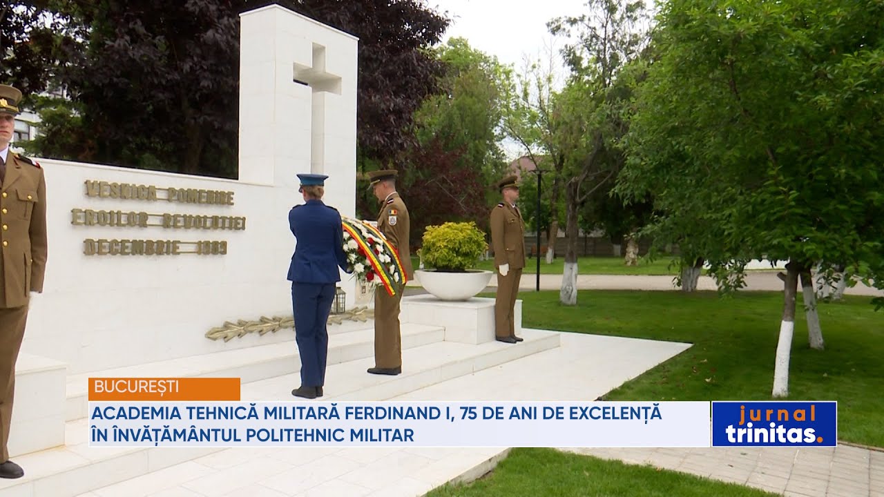 Academia Tehnică Militară Ferdinand I, 75 de ani de excelență în învățământul politehnic militar